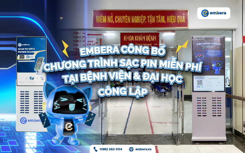 Embera công bố chương trình sạc pin dự phòng miễn phí tại bệnh viện & đại học công lập
